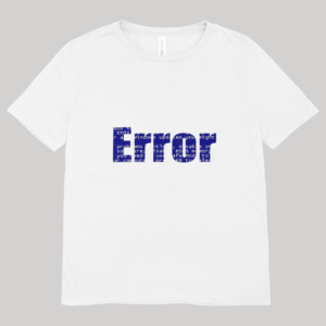 Error Tshirt